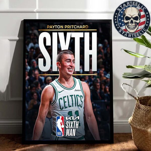 Congrats Payton Pritchard Boston Celtics Is Kia NBA Sixth Man Of The Year 2024 2025 NBA Home Decor Poster Canvas