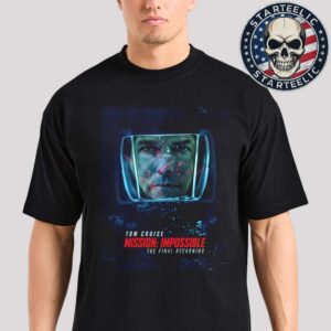 Dolby Poster For Mission Impossible The Final Reckoning Only In Theaters May 23th 2025 Unisex T-Shirt