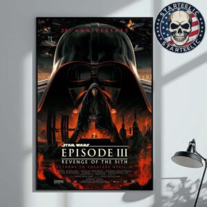 Star War 20th Aniversary Episode III Revenge Of The Sith Retunrns To Theaters April 25th 2025 Home Decor Poster Canvas
