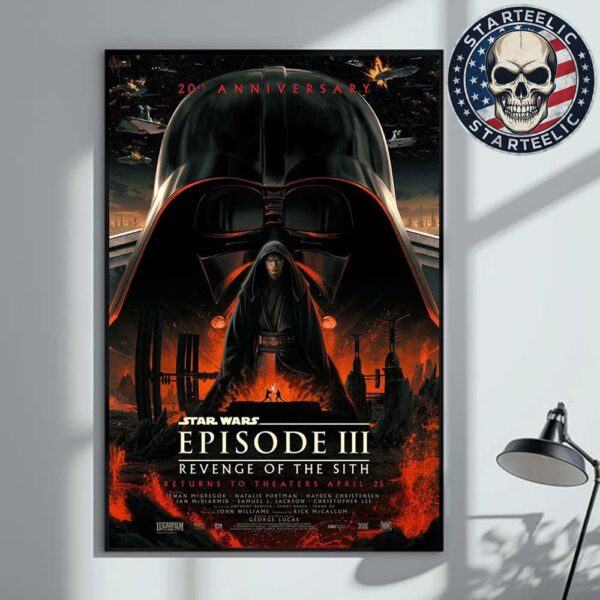 Star War 20th Aniversary Episode III Revenge Of The Sith Retunrns To Theaters April 25th 2025 Home Decor Poster Canvas