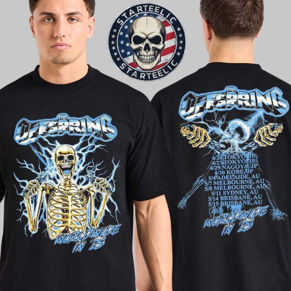 The Offspring World Wide Tour Japan And Australia 2025 Merch Tee World Wide In 25 Schedule Two Sides Unisex T-Shirt