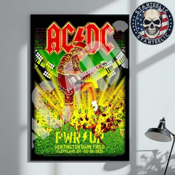 ACDC Cleveland PWR Up Tour 2025 At Huntington Bank Field In Cleveland OH On May 28th 2025 North American Tour 2025 Home Decor Poster Canvas