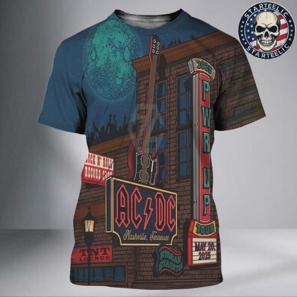 ACDC PWR Up Tour 2025 Nashville Poster In Nashville Tenessee At Nissan Stadium On May 20th 2025 All Over Print Shirt