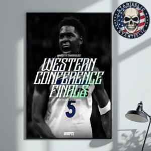 Anthony Edwards Minnesota Timberwolves Western Conference Final Back To Back Appearances NBA 2025 Home Decor Poster Canvas
