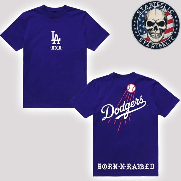 Born Raised X Los Angeles Dodgers LA Bleeds Blue 2025 Two Sided Unisex T-Shirt