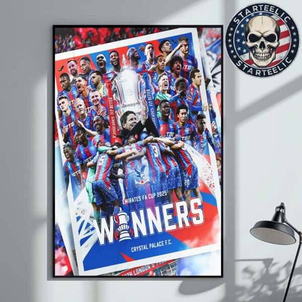 Crystal Palace FC Are The Emirates FA Cup 2025 Champions Home Decor Poster Canvas