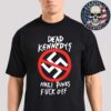 Dead Kennedys Merch Nazi Punks Fuck Off 2025 Tour Unisex T-Shirt