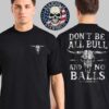 Oba Femi Are And Still NXT Champion WWE Battle Ground Tampa 2025 Unisex T-Shirt