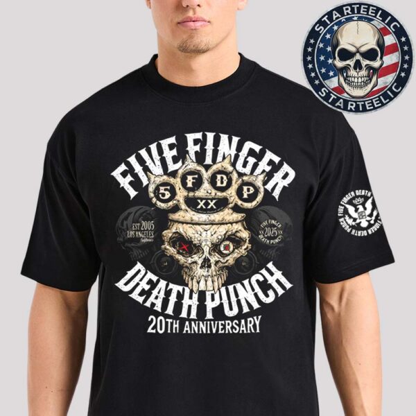 Five Finger Death Punch 20th Anniversary Knucklehead Est 2025 In Los Angeles Unisex T-Shirt