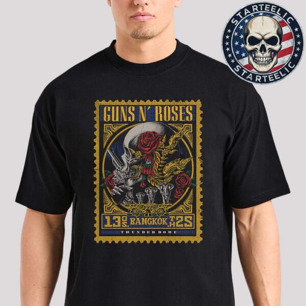 Guns N Roses Tonight Poster At Thunder Dome In Pak Kret Bangkok Thailand On May 13th 2025 Unisex T-Shirt