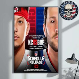 Kansas City Chiefs Vs Buffalo Bills AFC Championship Rematch 2025 NFL Schedule Home Decor Poster Canvas