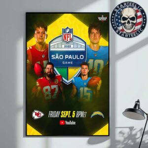Kansas City Chiefs Vs Los Angeles Chargers Week 1 On September 5th Sao Paulo Game Brazil NFL 2025 Schedule Home Decor Poster Canvas