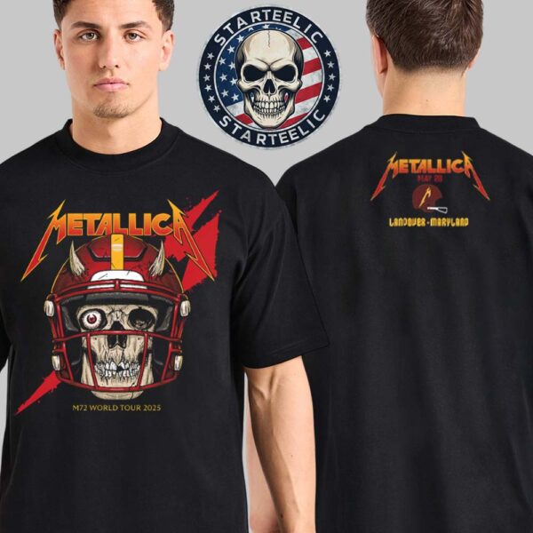Metallica M72 Landover 2025 Pop Up Merch Tee In Landover Maryland At Northwest Stadium On May 28th 2025 Two Sided Unisex T-Shirt