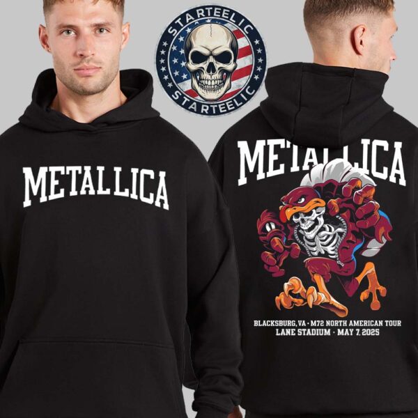 Metallica M72 Virginia Tech 2025 Merch Hoodie Night 2 At Lane Stadium In Blacksburg Virginia On May 7th 2025 Two Sides Unisex Hoodie