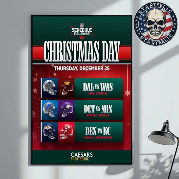 NFL 2025 Schedule Release Christmas Day Dallas Cowboys Vs Washington Commanders And Detroit Lions Vs Minnesota Vikings And Denver Broncos Vs Kansas City Chiefs Home Decor Poster Canvas