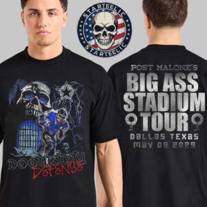 Post Malone X Dallas Cowboys Doomsday Defense Big Ass Stadium Tour 2025 In Dallas Texas On May 9th 2025 Two Sides Unisex T-Shirt