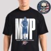 Shai Gilgeous-Alexander From Oklahoma City Thunder 2025 NBA MVP Text Unisex T-Shirt