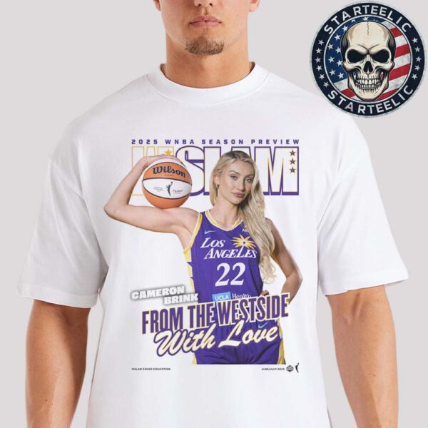 Slam WSlam 256 Cover Tee Cameron Brink Los Angeles Sparks Magazine From The Westside With Love WNBA 2025 Unisex T-Shirt