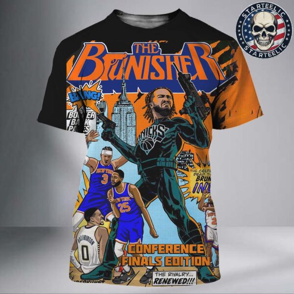 The Brunisher New York Knicks Cofnerence Finals NBA Edition Capital Brunishment 2025 All Over Print Shirt