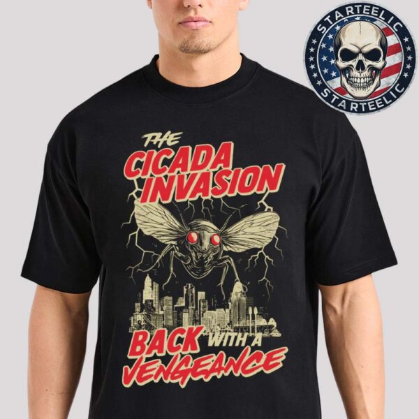The Cicada Invasion Back With A Vengeance Cincinnati Unisex T-Shirt