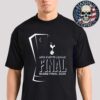 Tottenham Hotspur Europa League 2025 Winners Bilbao Final 2025 Unisex T-Shirt