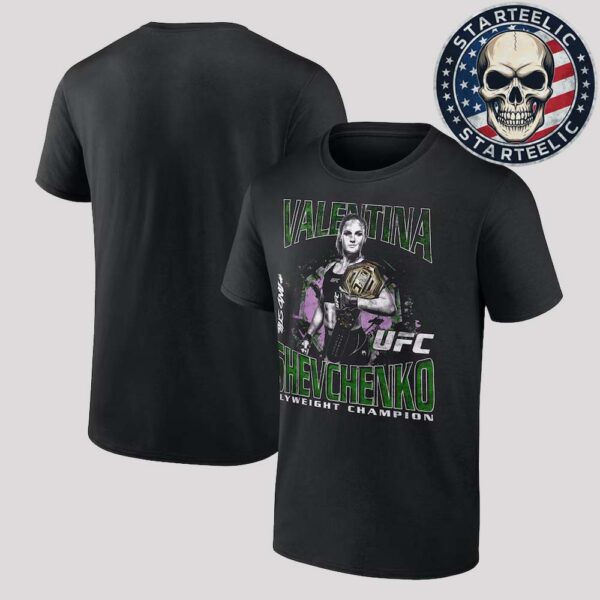 UFC 315 Valentina Shevchenko And Still World Women’s Flyweight Champion 2025 Unisex T-Shirt