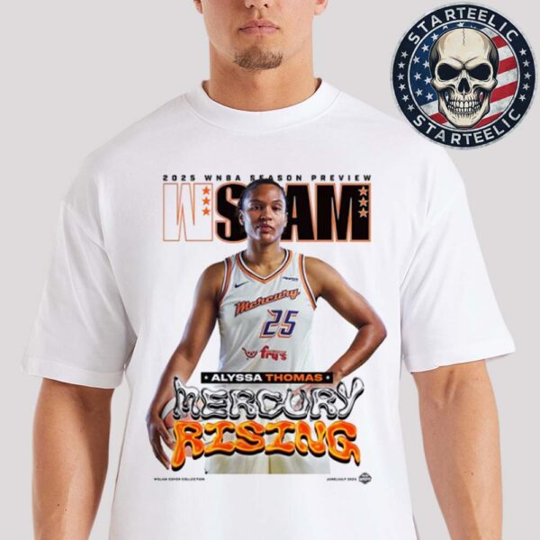 WSlam 256 Cover Tee The Phoenix Mercury Rising Alyssa Thomas 2025 WNBA Season Preview Unisex T-Shirt