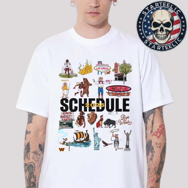 Washington Commanders A Work Of Art NFL 2025 Schedule Unisex T-Shirt