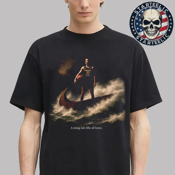 Caitlin Clark X Nike A Rising Tide Lifts All Boats WNBA 2025 Unisex T-Shirt