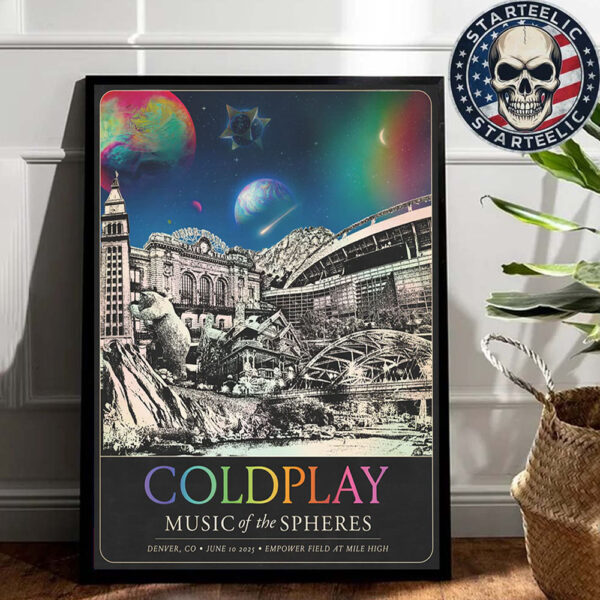 Coldplay Music Of The Spheres World Tour 2025 Merch Poster In Empower Field At Mile Hight On June 10th 2025 Home Decor Poster Canvas