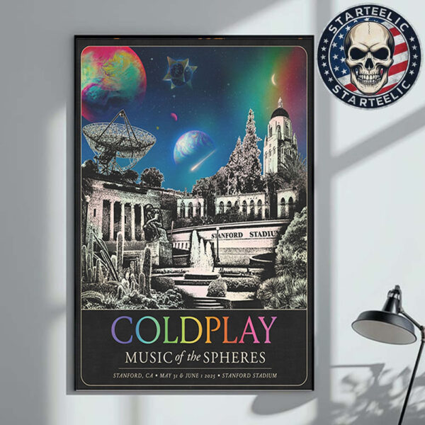 Coldplay Music Of The Spheres World Tour 2025 Poster At Stanford Stadium In Stanford CA On May 31 And June 1 2025 Home Decor Poster Canvas