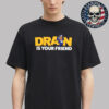 Drain Freako Tee Unisex T-Shirt