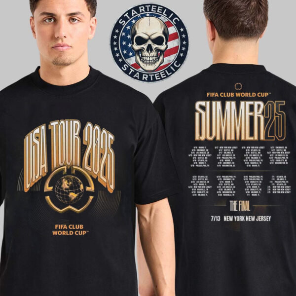 FIFA Club World Cup USA Tour Summer 2025 The Final Two Sided Unisex T-Shirt