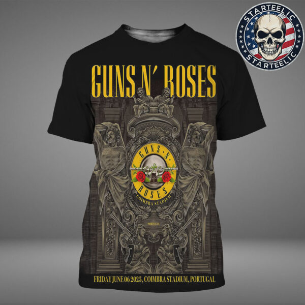 Guns N Roses Event Poster In Coimbra Portugal At Coimbra Stadium On June 6th 2025 All Over Print Shirt