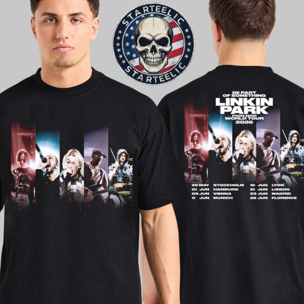 Linkin Park From Zero World Tour 2026 In Europe Schedule Two Sided Unisex T-Shirt