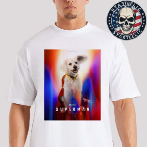 New Character Posters For Superman Krypto Superdog Only In Theaters Jully 11 2025 Unisex T-Shirt