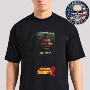 New Poster For Five Nights At Freddys 2 Only In Theaters December 5 2025 Unisex T-Shirt