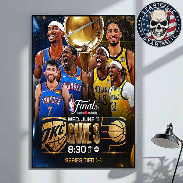 Oklahoma City Thunder Vs Indiana Pacers Game 3 2025 NBA Finals Series Tied 1-1 Home Decor Poster Canvas