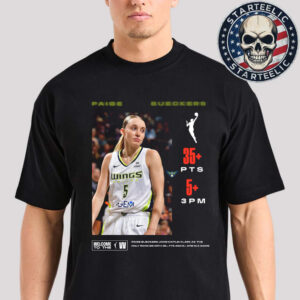 Paige Bueckers Dallas Wings Reach 35+ PTS And 5+ 3PM WNBA Unisex T-Shirt