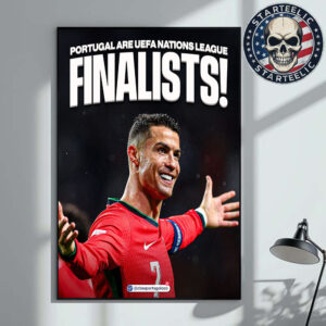 Portugal Cristiano Ronaldo Are UEFA Nations League Finalists Germany 2025 Home Decor Poster Canvas