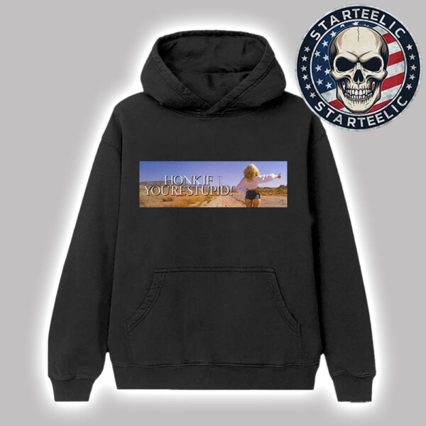 Sabrina CarpenterI Honk If You’re Stupid Unisex Hoodie