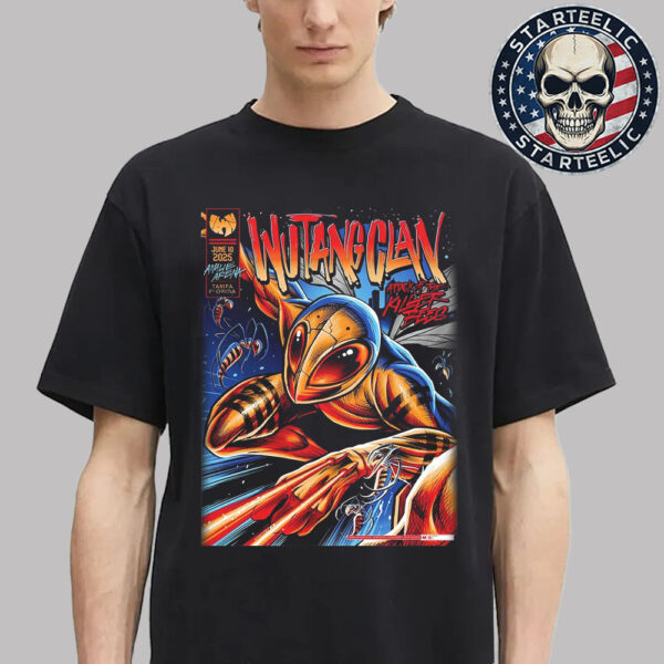 Wu Tang Clan Tonight Poster Attack Of Tite Killa Beez For Tampa Florida At Amalie Arena On June 10 2025 Unisex T-Shirt